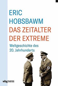 Das Kurze 20. Jahrhundert: Das Zeitalter der Extreme. Weltgeschichte des 20. Jh.s · Gefährliche Zeiten. Ein Leben im 20. Jh.