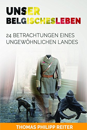 Unser belgisches Leben