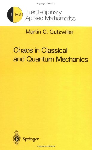 Chaos in Classical and Quantum Mechanics: v. 1 (Interdisciplinary Applied Mathematics)
