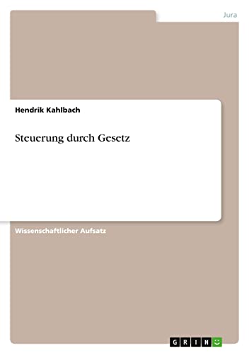 Steuerung durch Gesetz