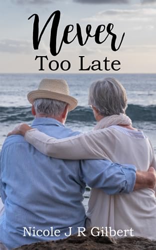 Never Too Late