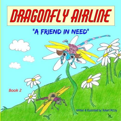 Dragonfly Airline - A friend in need (Book)