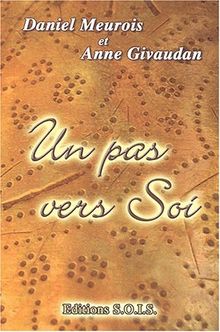 Un pas vers soi