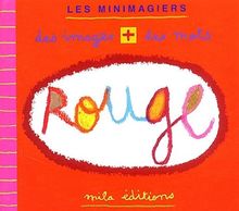 Rouge : des images plus des mots