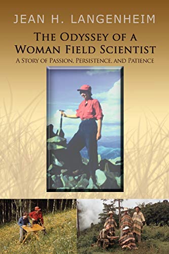 THE ODYSSEY OF A WOMAN FIELD SCIENTIST: A Story of Passion, Persistence, and Patience