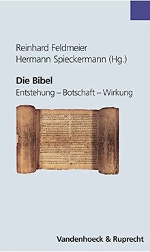 Die Bibel, Entstehung - Botschaft - Wirkung (Explorations)