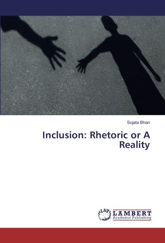 Inclusion: Rhetoric or A Reality