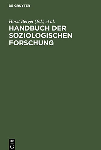Handbuch der soziologischen Forschung: Methodologie, Methoden, Techniken