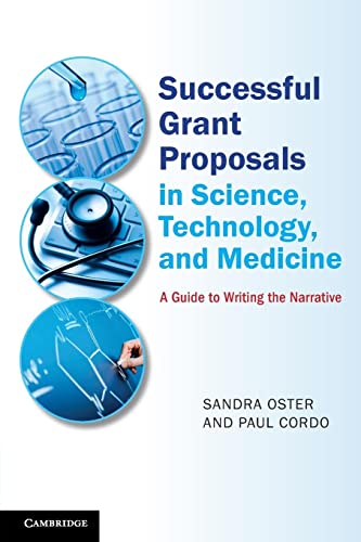 Sandra Oster Successful Grant Proposals In Science, Technology, And Medicine, A Guide To Writing The Narrative
