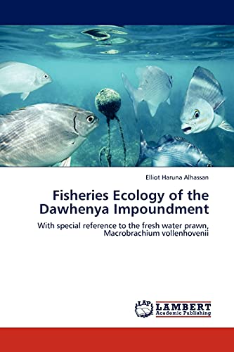 Fisheries Ecology of the Dawhenya Impoundment: With special reference to the fresh water prawn, Macrobrachium vollenhovenii