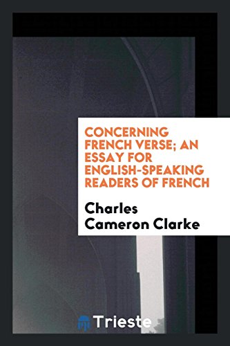 Concerning French verse; an essay for English-speaking readers of French