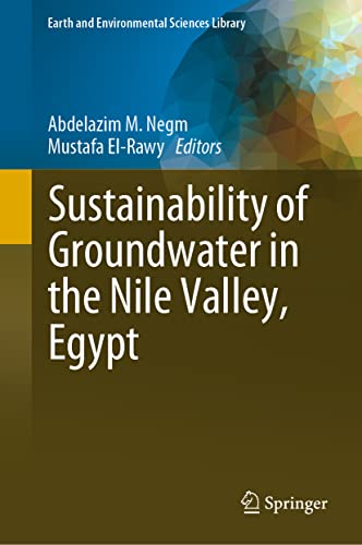 Sustainability of Groundwater in the Nile Valley, Egypt (Earth and Environmental Sciences Library)