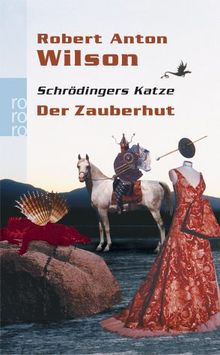 Schrödingers Katze. Der Zauberhut