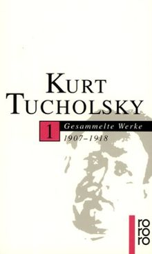 Tucholsky. Gesammelte Werke in 10 Bänden.