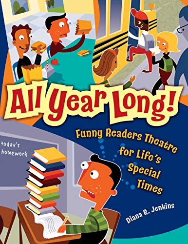 All Year Long!: Funny Readers Theatre for Life's Special Times