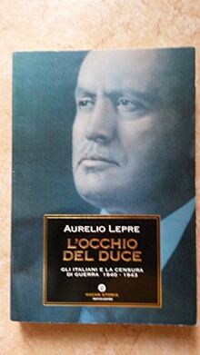 L'occhio del duce (Oscar storia, Band 133)