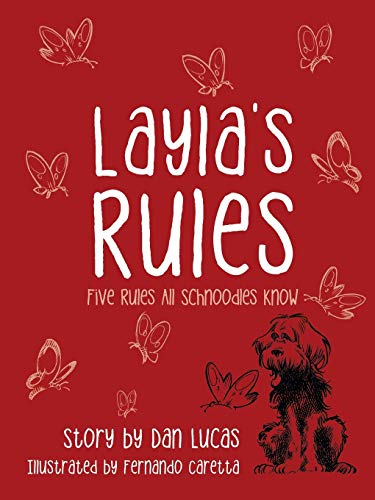 Layla's Rules: Five Rules All Schnoodles Know