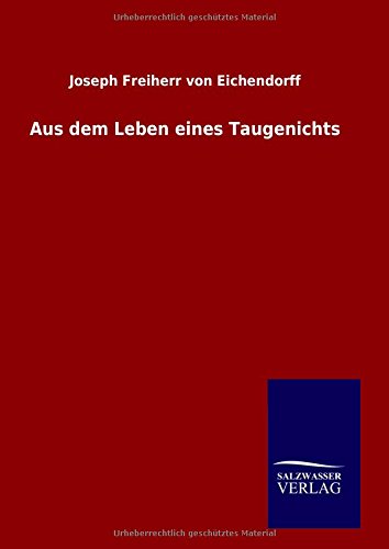 Aus dem Leben eines Taugenichts