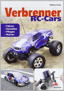 Verbrenner RC-Cars: Fahren, einstellen, pflegen, warten