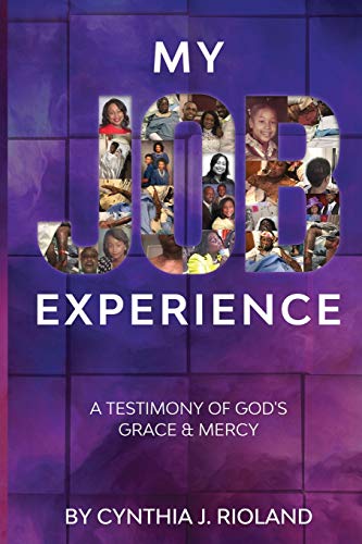 My Job Experience: A Testimony of God's Grace & Mercy