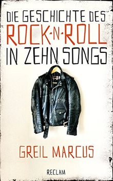 Die Geschichte des Rock 'n' Roll in zehn Songs