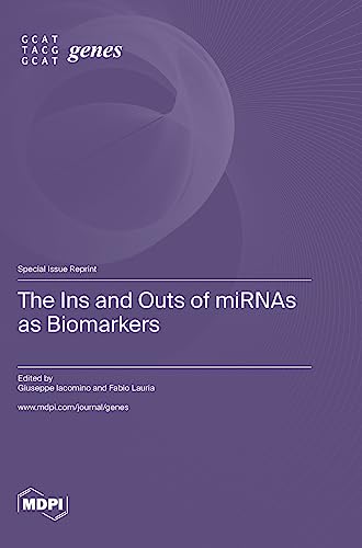 The Ins and Outs of miRNAs as Biomarkers