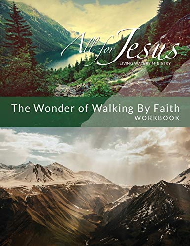 Wonder of Walking by Faith: Workbook