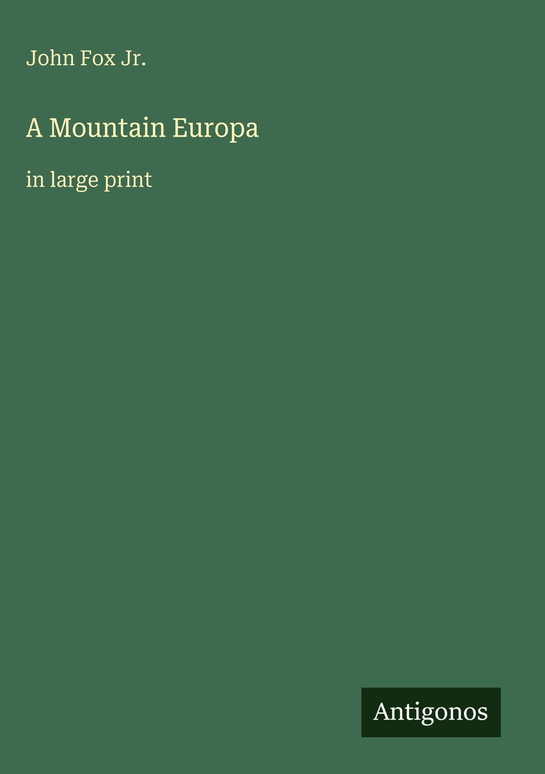 A Mountain Europa: in large print