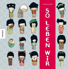 Kokeshi - So leben wir