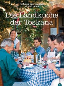 Die Landküche der Toskana von Michael Dorn Cornelia Trischberger | Buch | Zustand gut