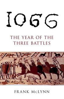 1066: Year Of Three Battles: The Year of the Three Battles