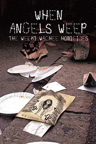 When Angels Weep: The Weeki Wachee Homicides