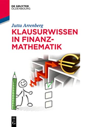 Klausurwissen in Finanzmathematik (De Gruyter Studium)