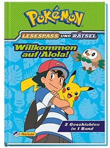 Pokémon: Willkommen auf Alola! - 2 Geschichten in 1 Buch: Lesespaß und Rätsel