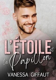 L'Etoile et le Papillon