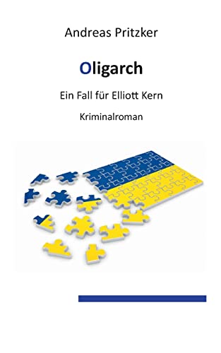 Oligarch: Ein Fall für Elliott Kern
