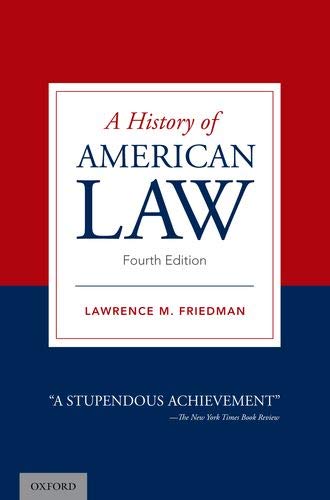 Friedman, Lawrence M. A History Of American Law