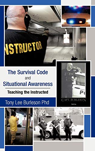 The Survival Code and Situational Awareness: Teaching the Instructed