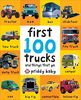 First 100 Trucks: And Things That Go (First 100 Soft to Touch)