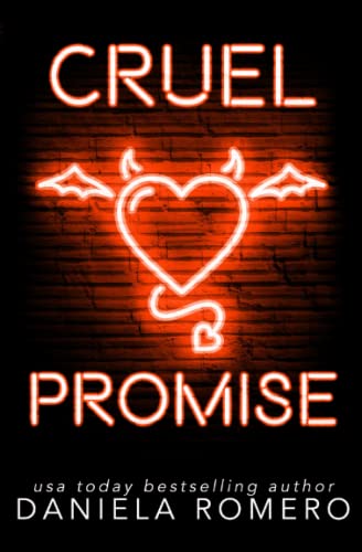 Cruel Promise: An Enemies with Benefits Forbidden Romance (Devils of Sun Valley, Band 4)