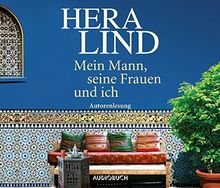 Mein Mann, seine Frauen und ich (4 Audio-CDs, Autorenlesung)