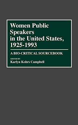 Women Public Speakers in the United States, 1925-1993: A Bio-Critical Sourcebook