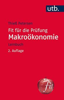 Fit für die Prüfung: Makroökonomie: Lernbuch