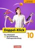 Doppel-Klick - Grundausgabe Nordrhein-Westfalen: 10. Schuljahr - Das Arbeitsheft plus Sprachförderung