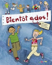 Bientôt ados ! : petit guide sans tabou de la puberté