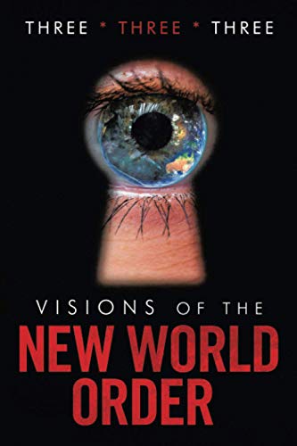 Visions of the New World Order