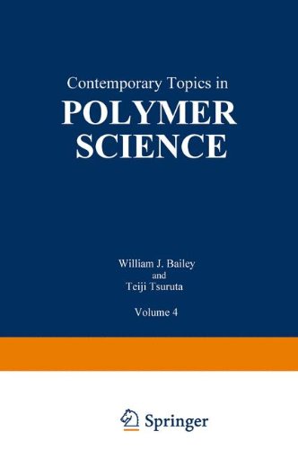 Contemporary Topics in Polymer Science: Volume 4