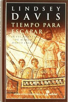 Tiempo para escapar(VII) (Narrativas Históricas)