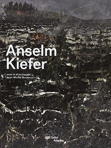 Anselm Kiefer : exposition, Paris, Centre Pompidou du 16 décembre 2015 au 18 avril 2016