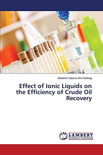 Effect of Ionic Liquids on the Efficiency of Crude Oil Recovery